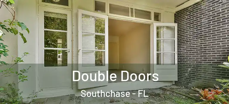 Double Doors Southchase - FL
