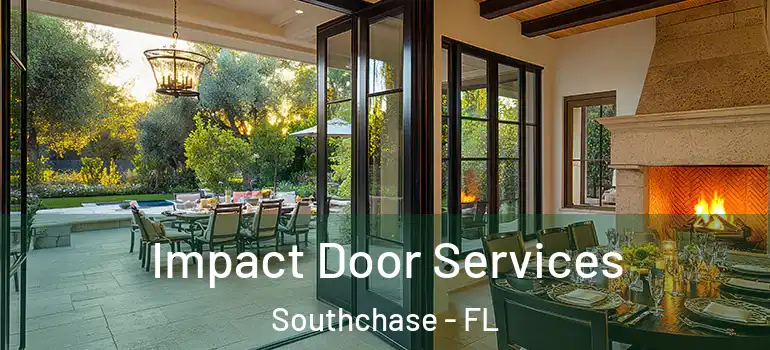 Impact Door Services Southchase - FL