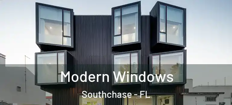 Modern Windows Southchase - FL